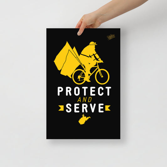 PROTECT AND SERVE - 12X18 - THICK MATTE PRINT